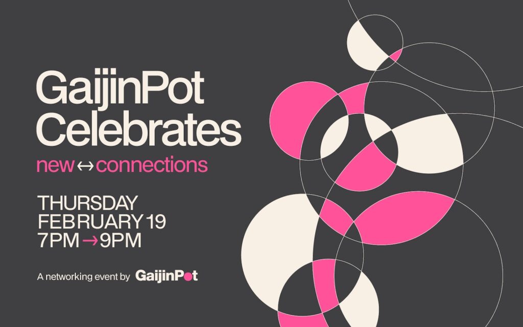 GaijinPot Celebrates: New Connections